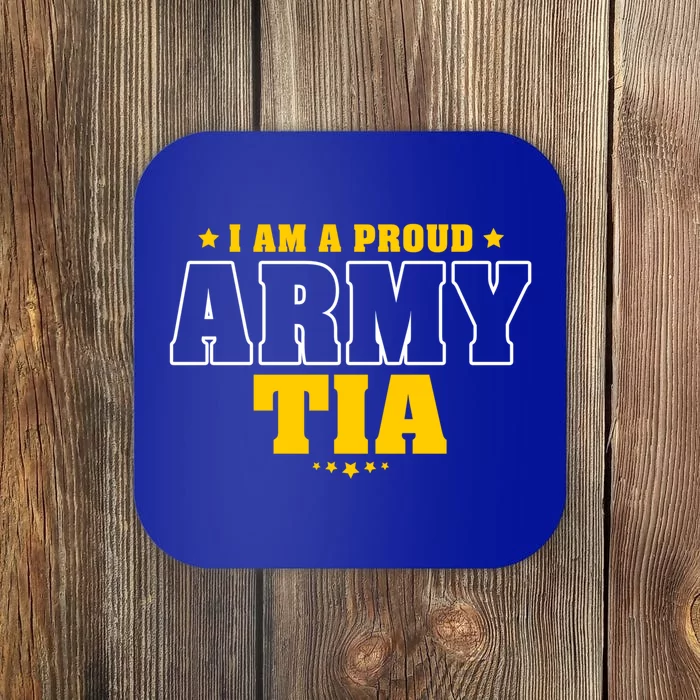 I Am A Proud Army Tia Patriotic Pride Military Aunt Gift Coaster