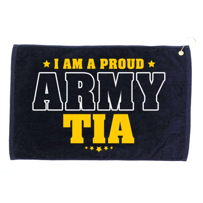 I Am A Proud Army Tia Patriotic Pride Military Aunt Gift Grommeted Golf Towel