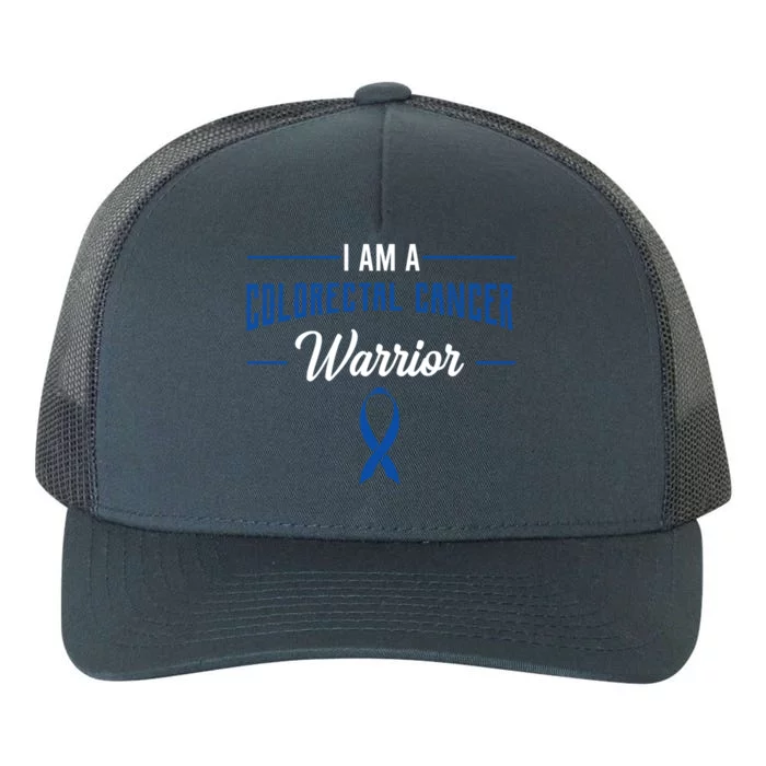 I Am A Warrior Colorectal Cancer Crc Rectal Cancer Advocate Gift Yupoong Adult 5-Panel Trucker Hat