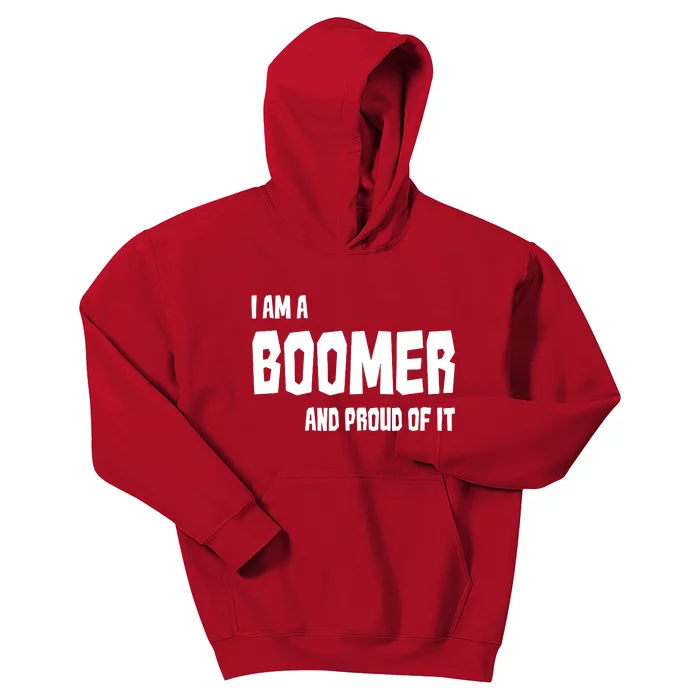 I Am A Boomer And Proud Of It Kids Hoodie