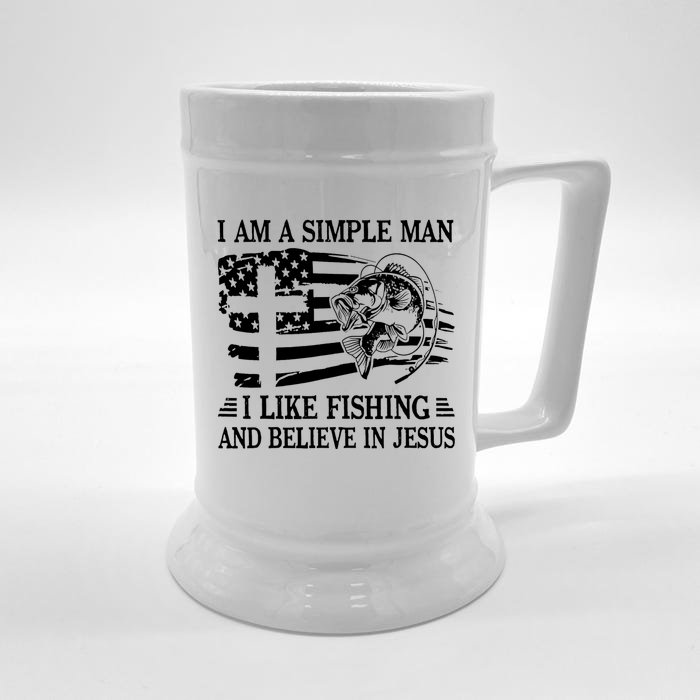 I Am A Simple Man I Like Fishing And Believe In Jesus Front & Back Beer Stein