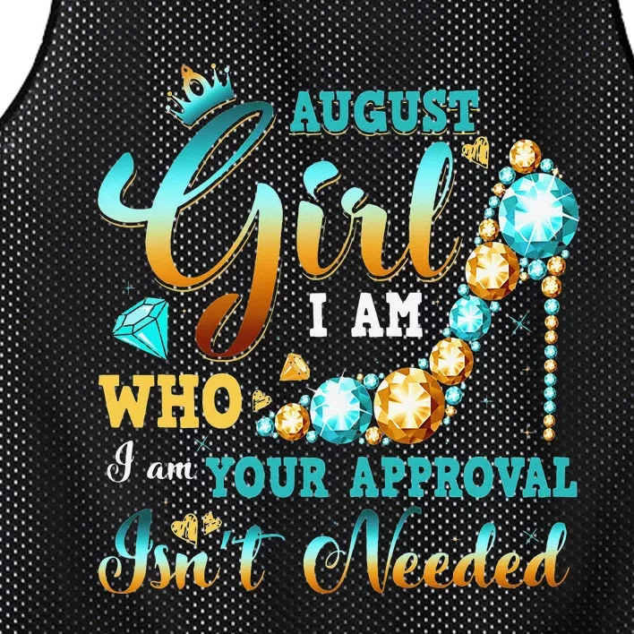 I'm A August Birthday I Am Who I Am Gifts Mesh Reversible Basketball Jersey Tank