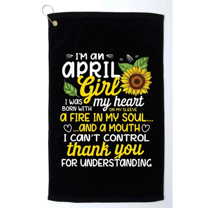 I'm An April Sunflower Queen Born On April Platinum Collection Golf Towel