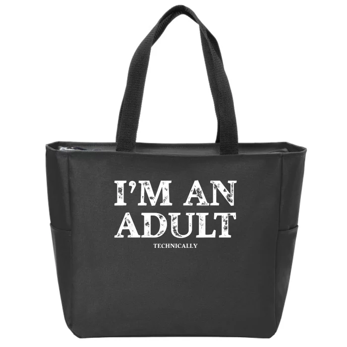 Im An Adult Technically Funny 18th Birthday Gift Zip Tote Bag