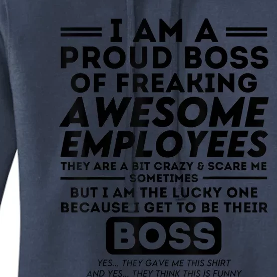 I Am A Proud Boss Of Freaking Awesome Employees | Funny Boss Women's Pullover Hoodie