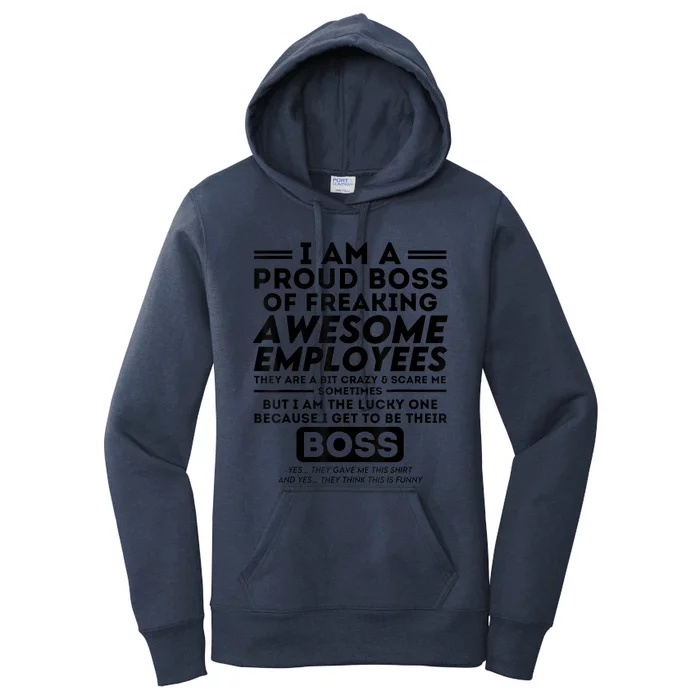 I Am A Proud Boss Of Freaking Awesome Employees | Funny Boss Women's Pullover Hoodie