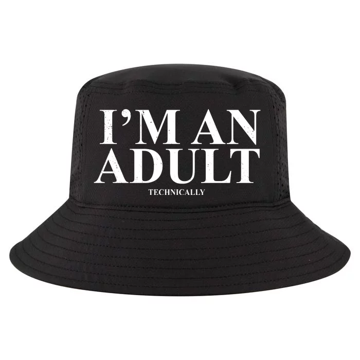 I'm An Adult Technically Funny Birthday Gift Cool Comfort Performance Bucket Hat