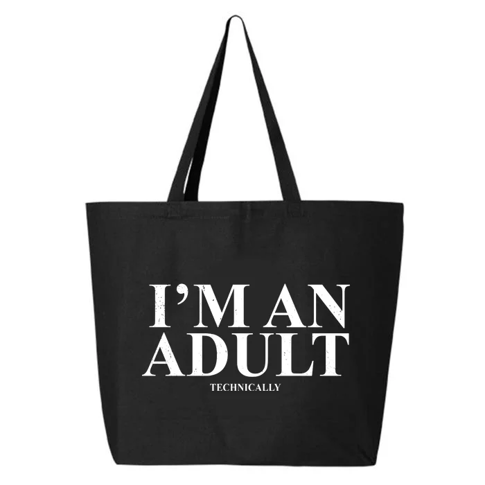 I'm An Adult Technically Funny Birthday Gift 25L Jumbo Tote