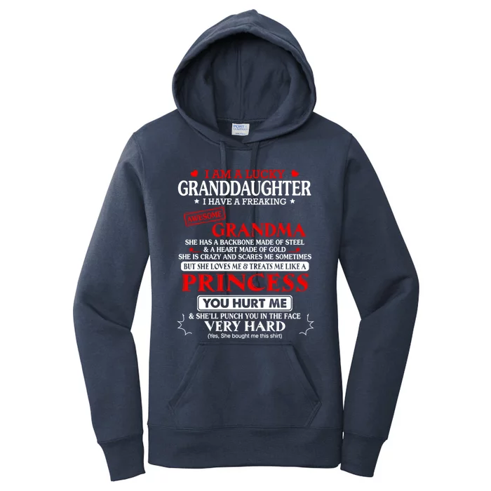 I Am A Lucky Granddaughter I Have A Freaking Awesome Grandma Gift Women's Pullover Hoodie