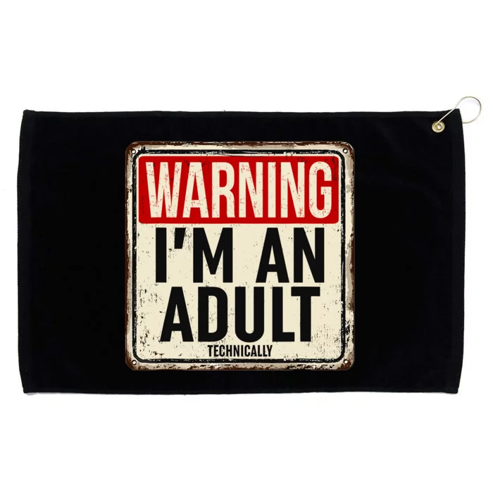 IM An Adult Technically Funny 18th Birthday 18 Year Old Grommeted Golf Towel