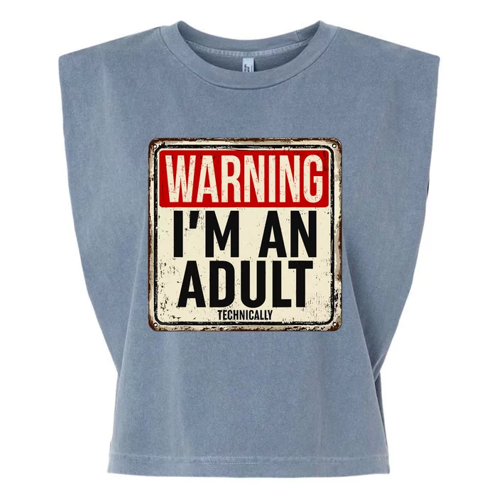 IM An Adult Technically Funny 18th Birthday 18 Year Old Garment-Dyed Women's Muscle Tee