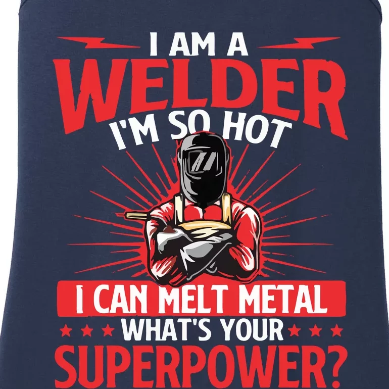 I Am A Welder What's Your Superpower Welding Ironworker Ladies Essential Tank