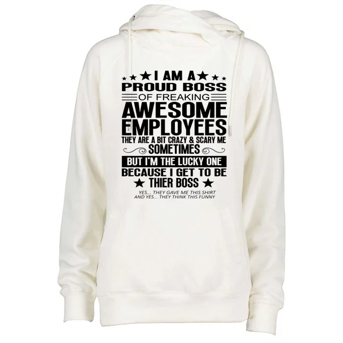 I Am A Proud Boss Of Freaking Awesome Employees Funny Boss Gift Womens Funnel Neck Pullover Hood