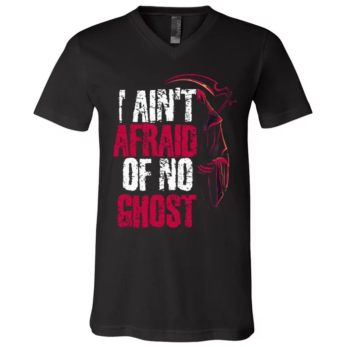 I AinT Afraid Of No Ghost Funny Halloween V-Neck T-Shirt