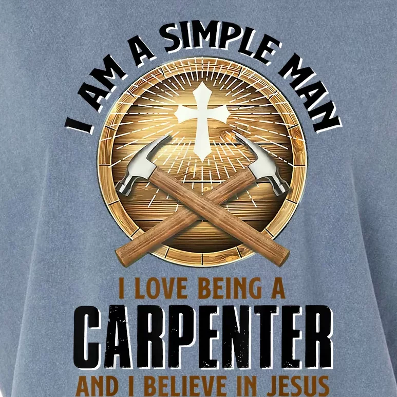 I Am A Simple Man I Love Being A Carpenter Believe In Jesus Garment-Dyed Women's Muscle Tee