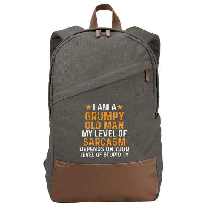 I Am A Grumpy Old Man My Level Of Sarcasm Cotton Canvas Backpack