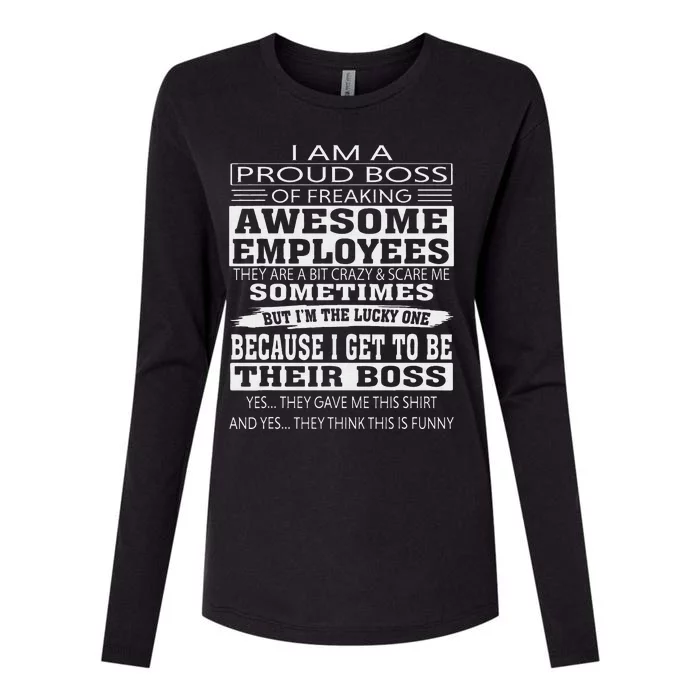 I Am A Proud Boss Of Freaking Awesome Employees Womens Cotton Relaxed Long Sleeve T-Shirt