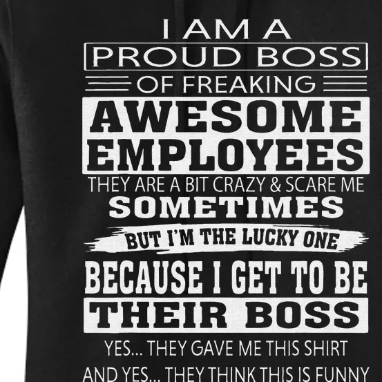 I Am A Proud Boss Of Freaking Awesome Employees Women's Pullover Hoodie