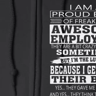 I Am A Proud Boss Of Freaking Awesome Employees Full Zip Hoodie