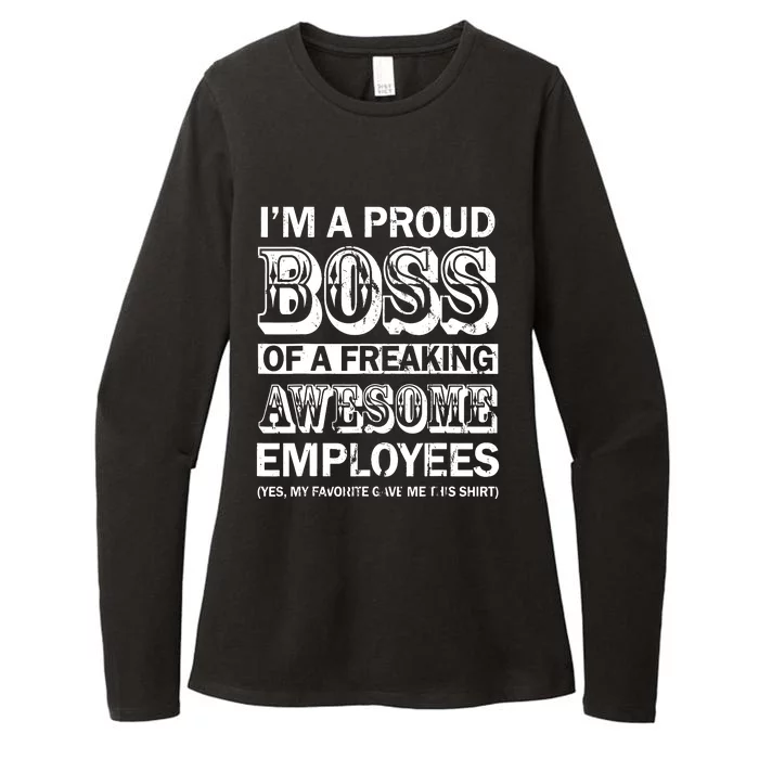 I Am A Proud Boss Of Freaking Awesome Employees Womens CVC Long Sleeve Shirt