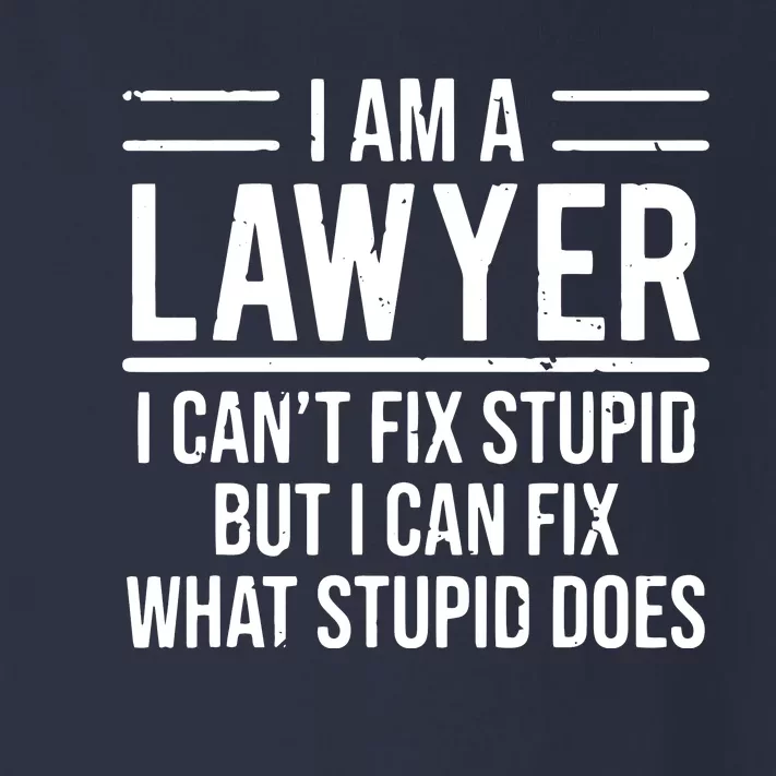 I Am A Lawyer I Cant Fix Stupid Funny Attorney Toddler Long Sleeve Shirt