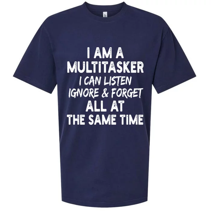 I Am A Multitasker I Can Listen Ignore Funny Sarcastic Quote Meaningful Gift Sueded Cloud Jersey T-Shirt