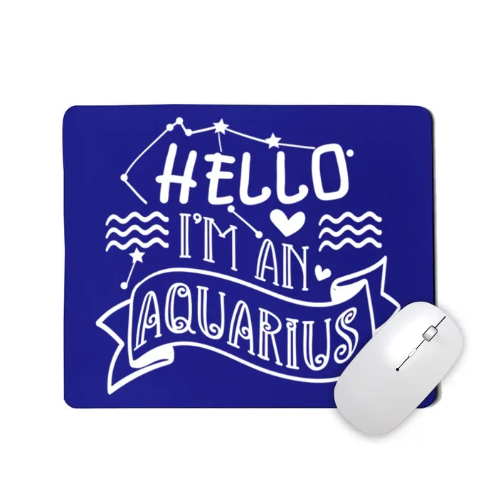 Im An Aquarius Season Astrology Horoscope Zodiac Sign Funny Gift Mousepad