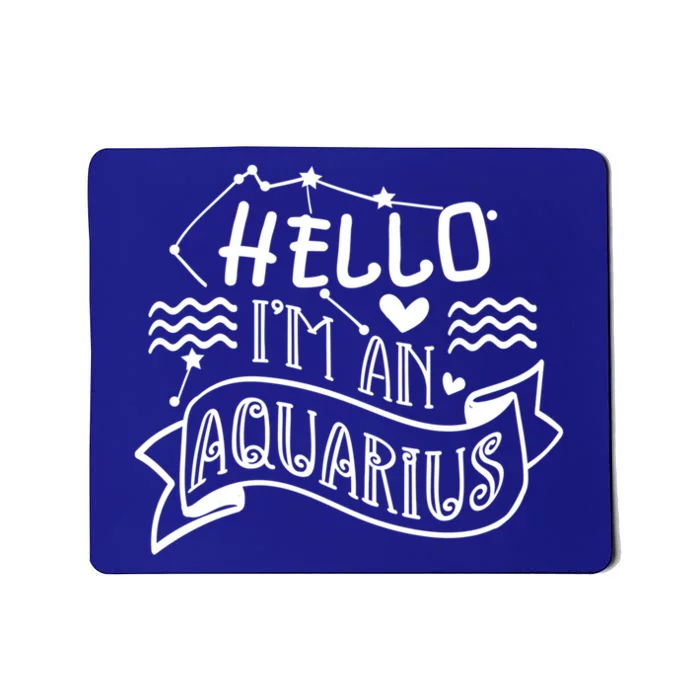 Im An Aquarius Season Astrology Horoscope Zodiac Sign Funny Gift Mousepad