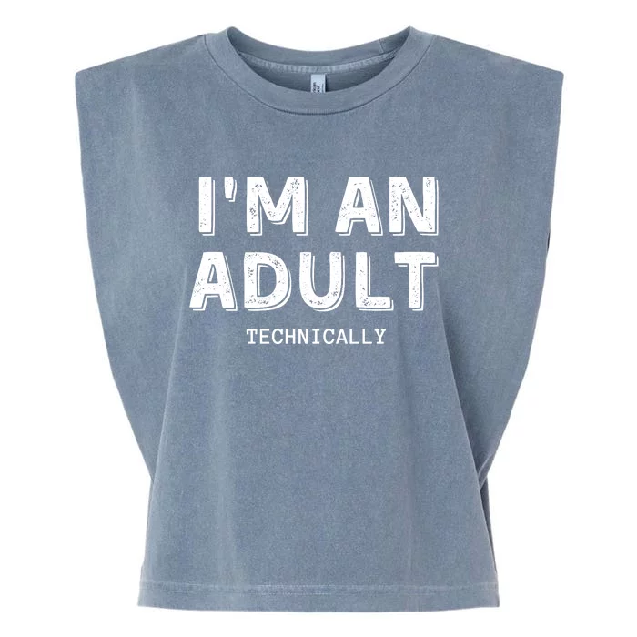 Im An Adult Technically Funny 18th Birim An Adult Technically Garment-Dyed Women's Muscle Tee