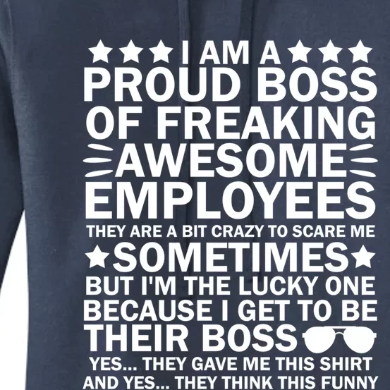 I Am A Proud Boss Of Freaking Awesome Employees Funny Boss Great Gift Women's Pullover Hoodie