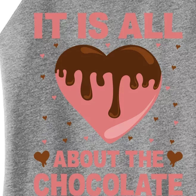 It's All About The Chocolate Funny Valentine's Heart Shape Gift Women’s Perfect Tri Rocker Tank