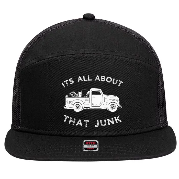 It's All About That Junk Funny Trucker Junkin Tee 7 Panel Mesh Trucker Snapback Hat