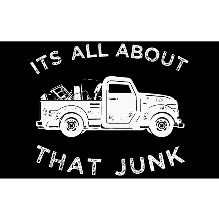 It's All About That Junk Funny Trucker Junkin Tee Bumper Sticker