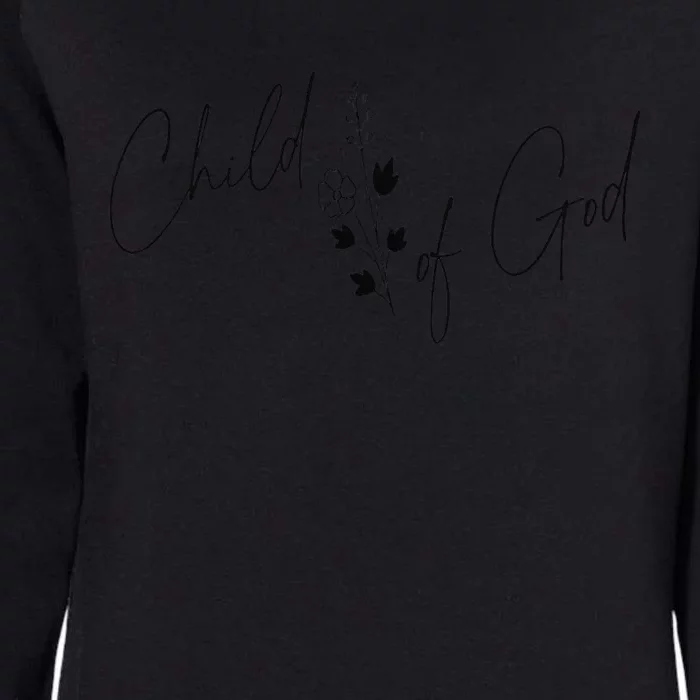 I Am A Child Of God John 31 Christian Cross Bible Psalm Womens California Wash Sweatshirt