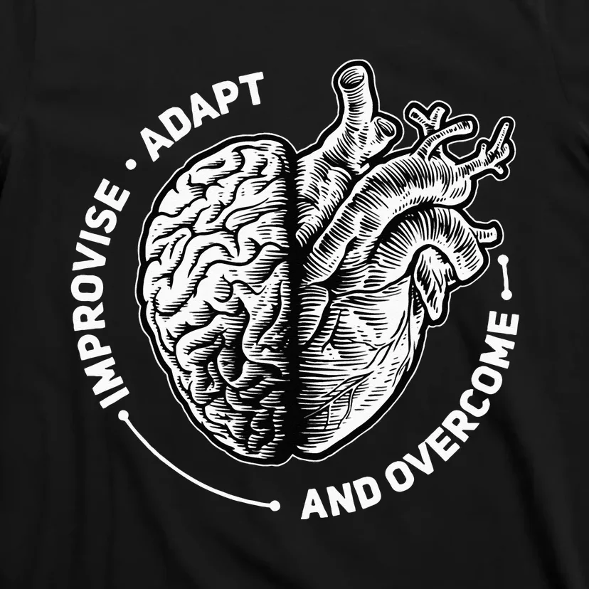 Improvise Adapt And Overcome Encouraging Doctor Heart Love T-Shirt