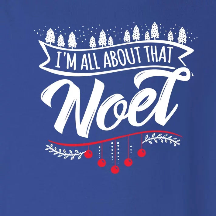 I Am All About That Noel Cute Xmas Gift Toddler Long Sleeve Shirt