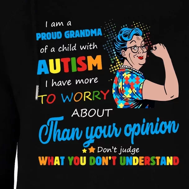 I Am A Proud Grandma Of A Child With Autism Grandma Autism Support Womens Funnel Neck Pullover Hood