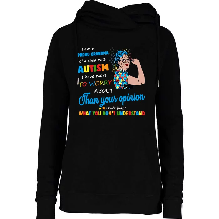 I Am A Proud Grandma Of A Child With Autism Grandma Autism Support Womens Funnel Neck Pullover Hood