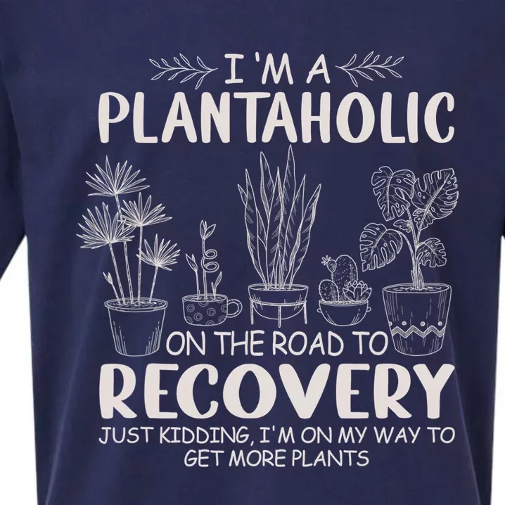 I Am A Plantaholic On The Road To Recovery Funny Plant Lover Sueded Cloud Jersey T-Shirt