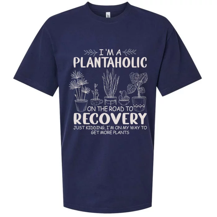 I Am A Plantaholic On The Road To Recovery Funny Plant Lover Sueded Cloud Jersey T-Shirt