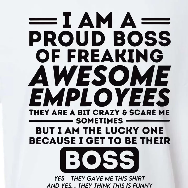 I Am A Proud Boss Of Freaking Awesome Employees Funny Boss Sueded Cloud Jersey T-Shirt