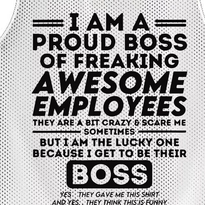 I Am A Proud Boss Of Freaking Awesome Employees Funny Boss Mesh Reversible Basketball Jersey Tank