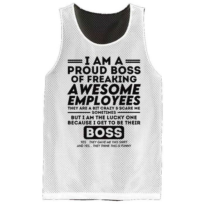 I Am A Proud Boss Of Freaking Awesome Employees Funny Boss Mesh Reversible Basketball Jersey Tank