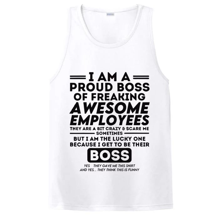 I Am A Proud Boss Of Freaking Awesome Employees Funny Boss Performance Tank