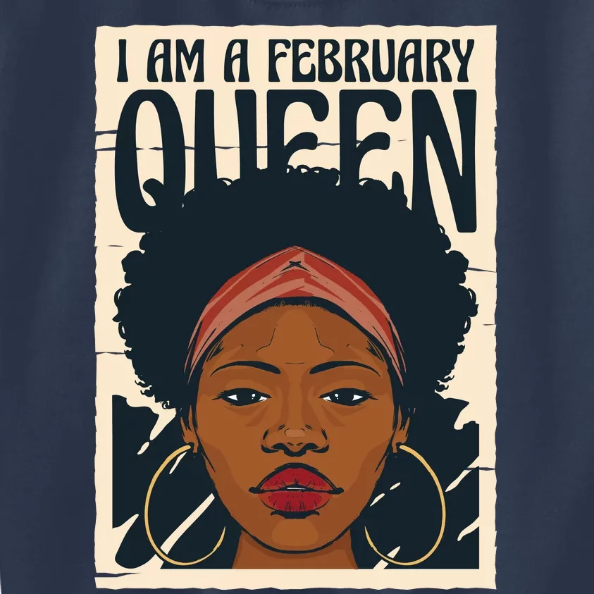 I Am A February Queen Gift For Her Kids Sweatshirt