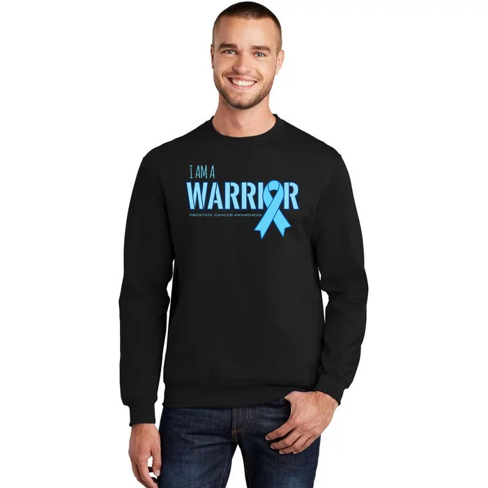 I Am A Warrior Prostate Cancer Awareness Sweatshirt