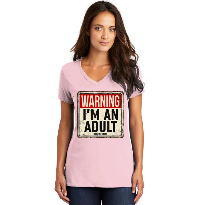 Im An Adult Technically Funny 18th Birthday 18 Year Old Women's V-Neck T-Shirt