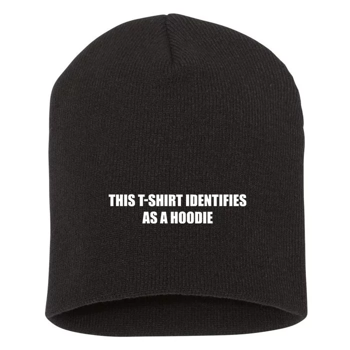 Identifies As A Hoodie New Short Acrylic Beanie