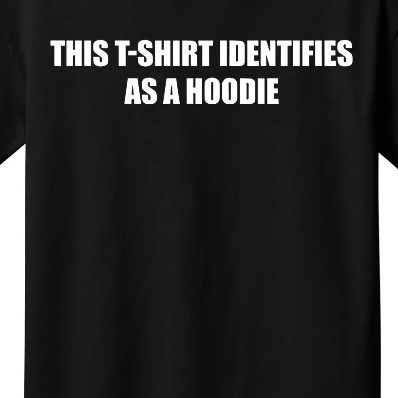 Identifies As A Hoodie New Kids T-Shirt