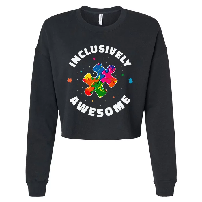 Inclusively Awesome Autism Teacher Sped Cropped Pullover Crew